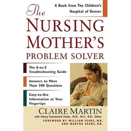 The Nursing Mother's Problem Solver - Paperback
