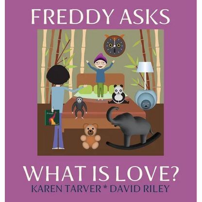 Freddy Asks - What Is Love? - Hardcover