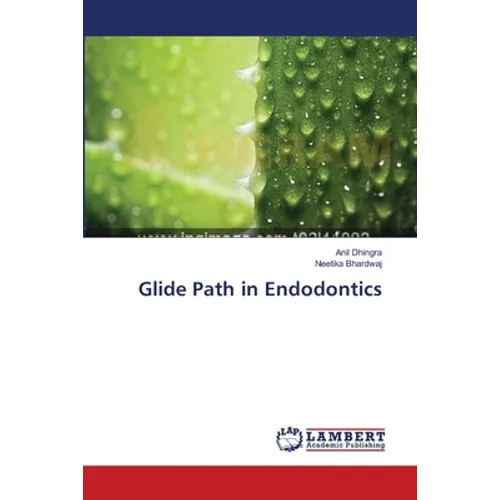 Glide Path in Endodontics - Paperback