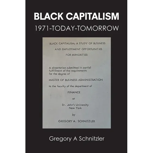 Black Capitalism: 1971-Today-Tomorrow - Paperback