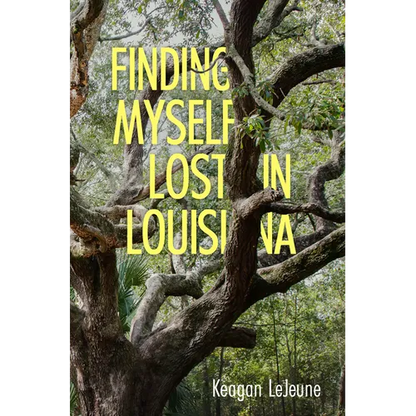 Finding Myself Lost in Louisiana - Paperback