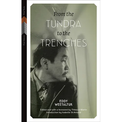 From the Tundra to the Trenches - Paperback