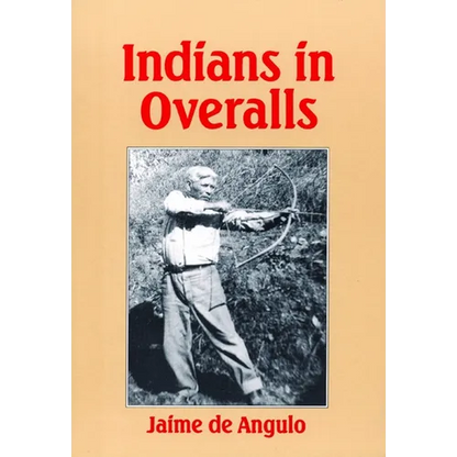 Indians in Overalls - Paperback