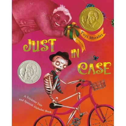 Just in Case: A Trickster Tale and Spanish Alphabet Book - Paperback