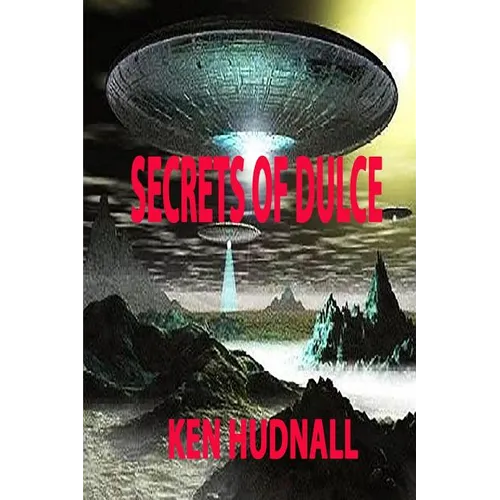 Secrets of Dulce - Paperback