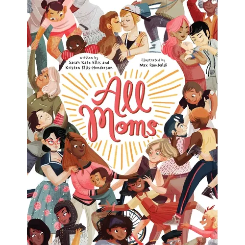 All Moms - Hardcover