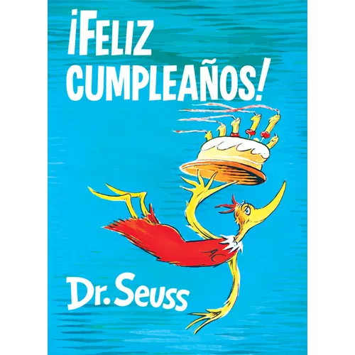 Â¡feliz Cumpleaños! (Happy Birthday to You! Spanish Edition) - Hardcover