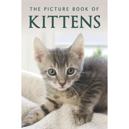 The Picture Book of Kittens: A Gift Book for Alzheimer's Patients or Seniors with Dementia - Paperback