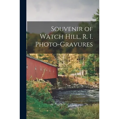 Souvenir of Watch Hill, R. I. Photo-gravures - Paperback