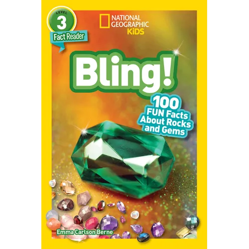 Bling! (National Geographic Kids Readers, Level 3/Fact Reader): 100 Fun Facts about Rocks and Gems - Paperback
