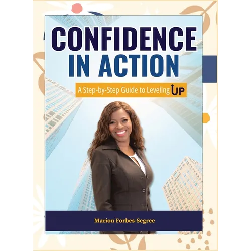 Confidence in Action - Hardcover