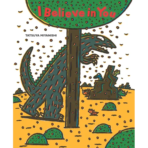 I Believe in You - Hardcover