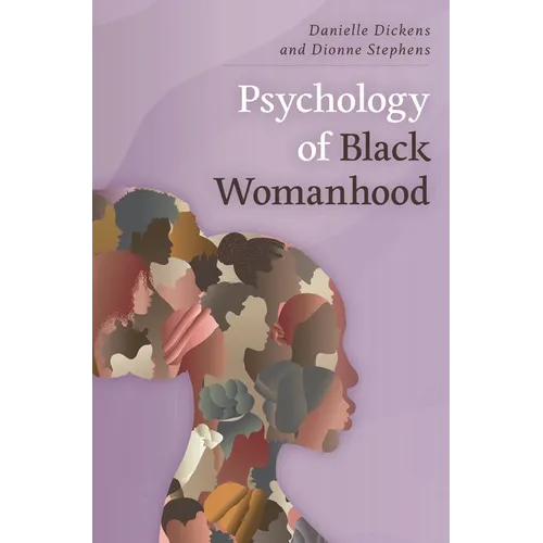 Psychology of Black Womanhood - Hardcover