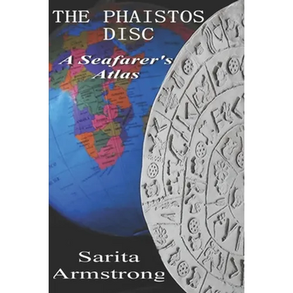 The Phaistos Disc: A Seafarer's Atlas - Paperback