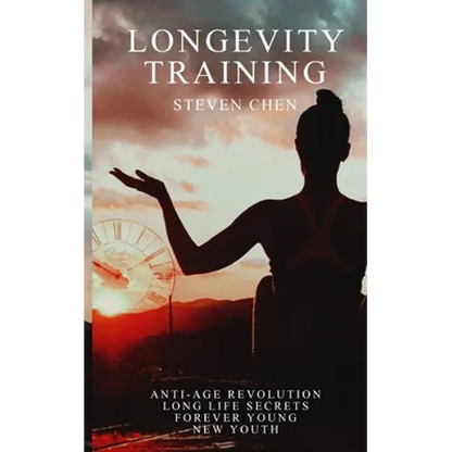 Longevity Training: Anti-Age Coach, Lifestyle Analysis, Breathing, Posture, Nutrition, Skincare, Long Life Secrets and Staying Young - Paperback