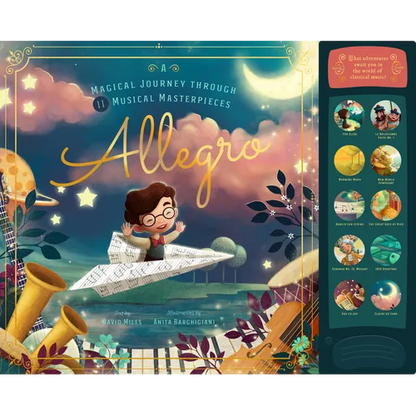 Allegro: A Musical Journey Through 11 Musical Masterpieces - Hardcover