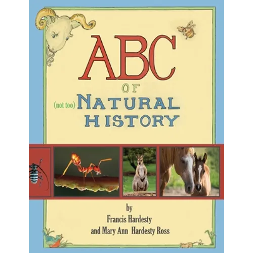 ABC of "Not Too" Natural History - Paperback