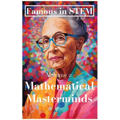 Famous in STEM: Mathematical Masterminds - Paperback