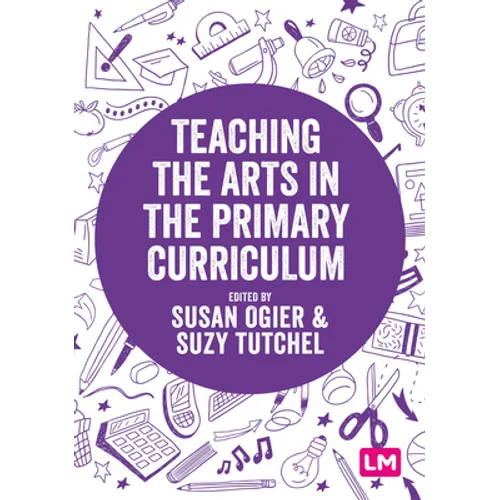 Teaching the Arts in the Primary Curriculum - Paperback