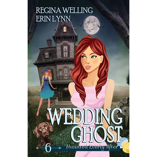 Wedding Ghost: A Cozy Mystery with a Ghostly Twist - Paperback
