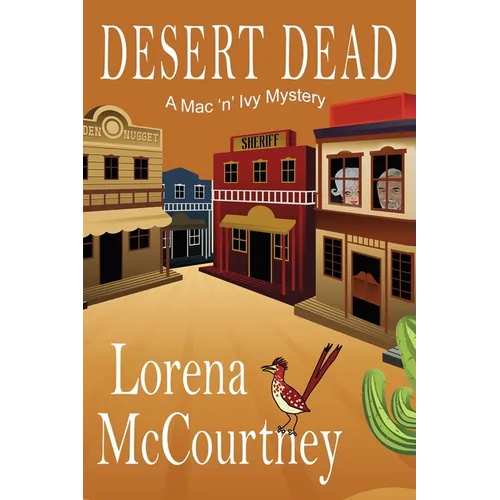 Desert Dead: A Mac 'n' Ivy Mystery - Paperback