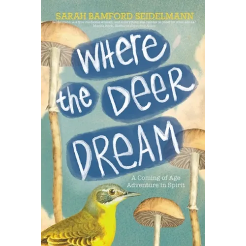 Where the Deer Dream - Paperback