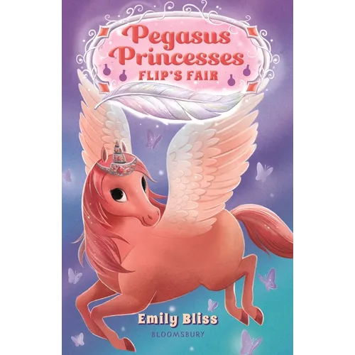 Pegasus Princesses 3: Flip's Fair - Paperback