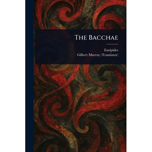 The Bacchae - Paperback