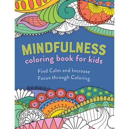 Mindfulness Coloring Book for Kids - Paperback