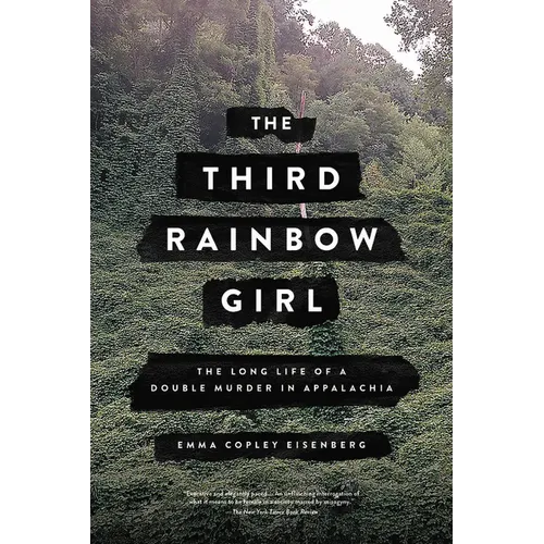 The Third Rainbow Girl: The Long Life of a Double Murder in Appalachia - Paperback