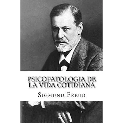 Psicopatologia de la Vida Cotidiana (Spanish Edition) - Paperback