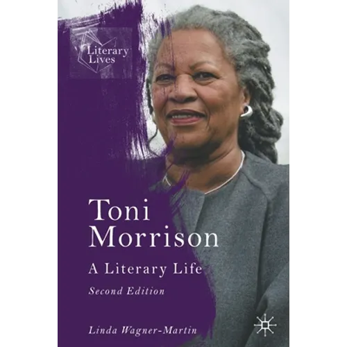 Toni Morrison: A Literary Life - Paperback