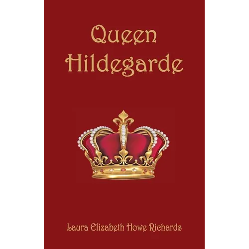 Queen Hildegarde - Paperback