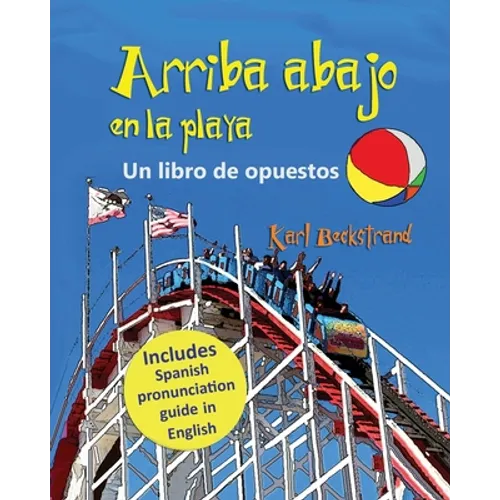Arriba, abajo en la playa: Un libro de opuestos - Paperback