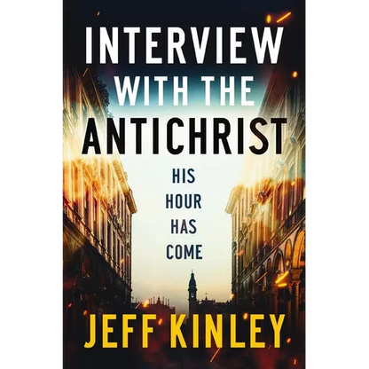 Interview with the Antichrist: His Hour Has Come - Paperback