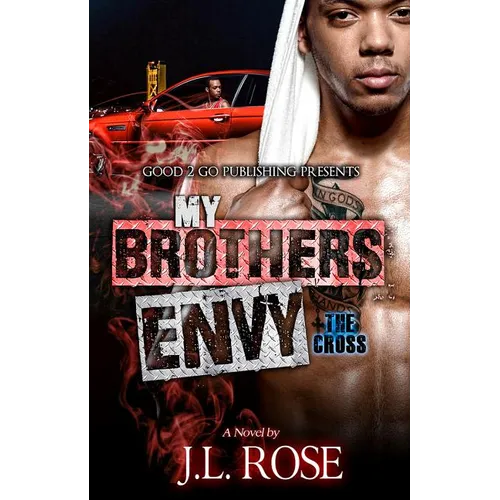 My Brother's Envy: The Cross - Paperback