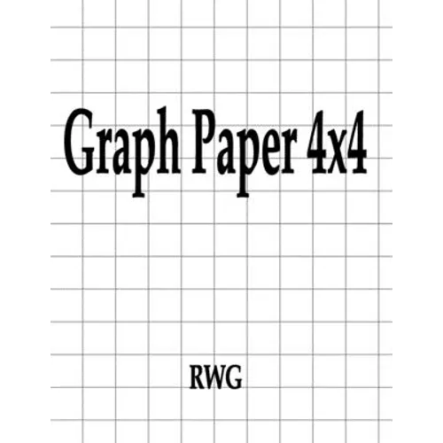Graph Paper 4x4: 150 Pages 8.5" X 11" - Paperback