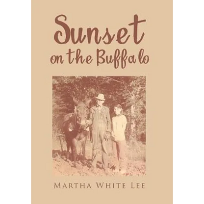 Sunset on the Buffalo - Hardcover