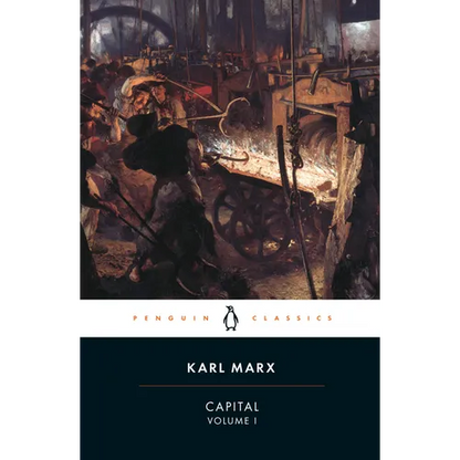 Capital: A Critique of Political Economy, Volume 1 - Paperback