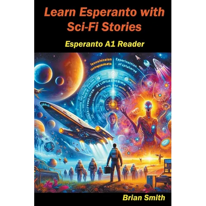 Learn Esperanto with Science Fiction - Paperback