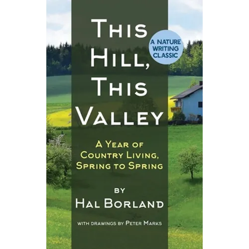 This Hill, This Valley: A Memoir (American Land Classics) - Hardcover