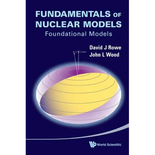 Fundamentals of Nuclear Models - Hardcover