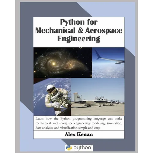 Python for Mechanical and Aerospace Engineering - Paperback
