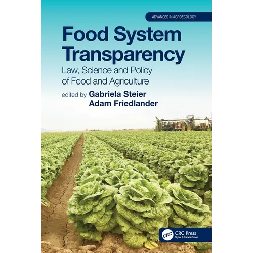 Food System Transparency: Law, Science and Policy of Food and Agriculture - Paperback