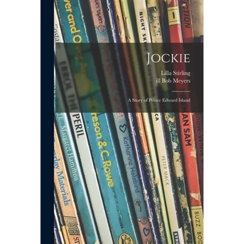 Jockie: a Story of Prince Edward Island - Paperback