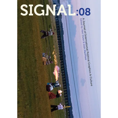 Signal: 08: A Journal of International Political Graphics and Culture - Paperback