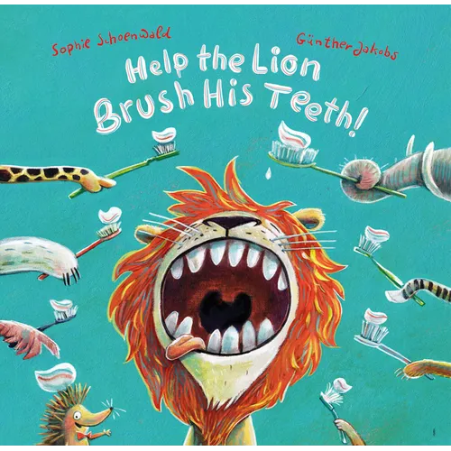 Help the Lion Brush His Teeth - Hardcover