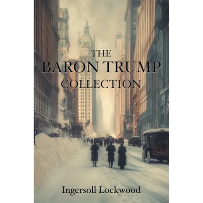 The Baron Trump Collection - Paperback