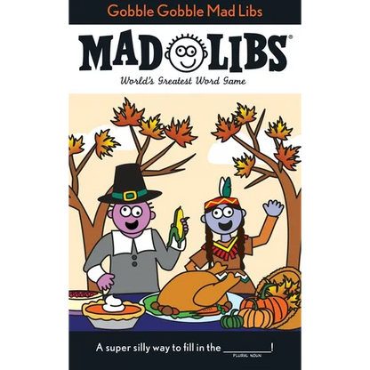 Gobble Gobble Mad Libs: World's Greatest Word Game about Thanksgiving - Paperback