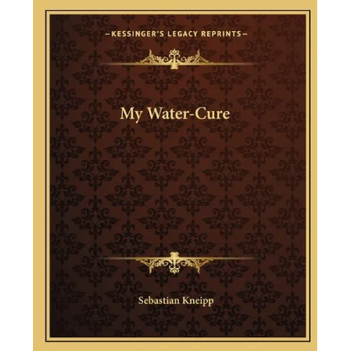 My Water-Cure - Paperback